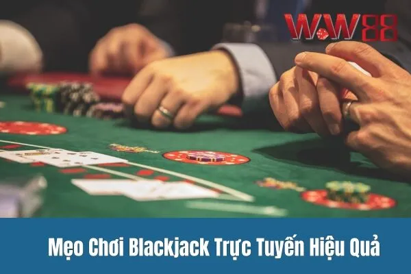 Cược blackjack trực tuyến tại W88 - Cược ngay