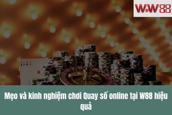 Quay số online tại W88